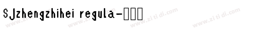 SJzhengzhihei regula字体转换
